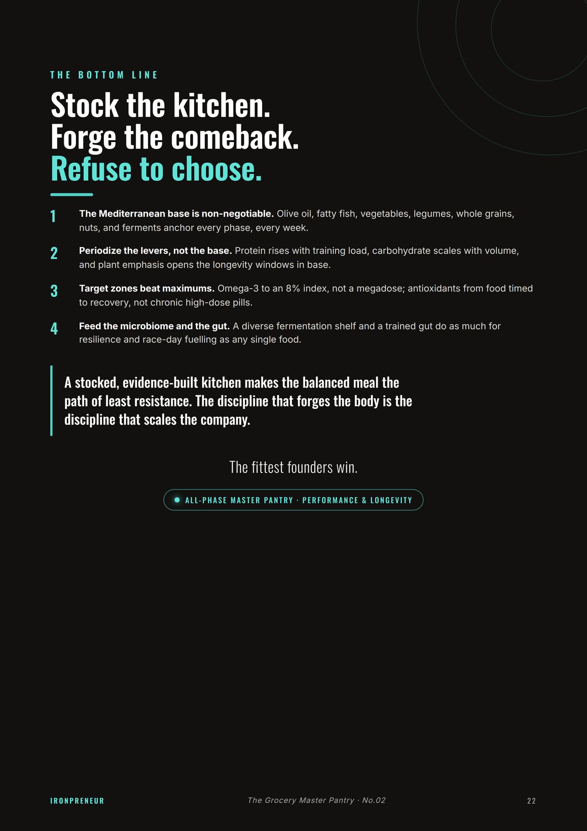 The Bottom Line: stock the kitchen, forge the comeback, refuse to choose