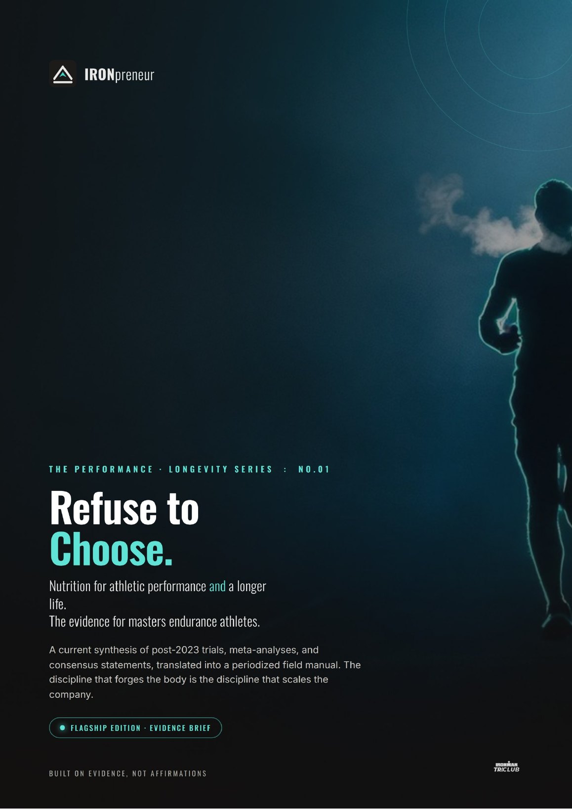 Refuse to Choose: nutrition for performance and a longer life